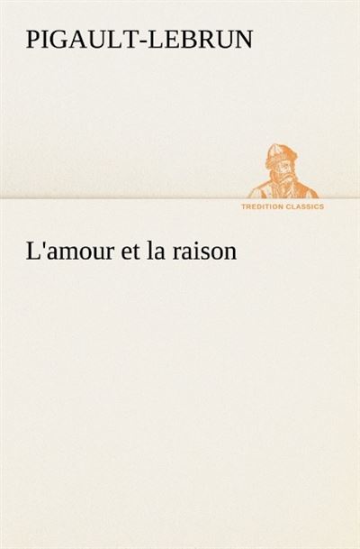 L amour et la raison