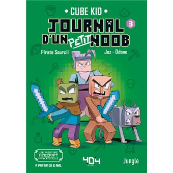 Journal d'un petit noob - Tome 3 La traversée du désert