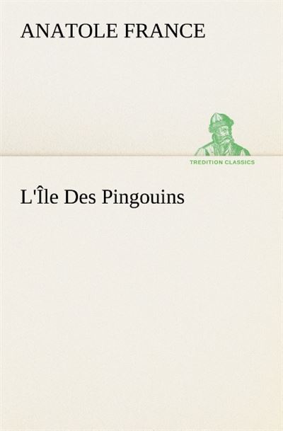 L ile des pingouins -  France A - broché