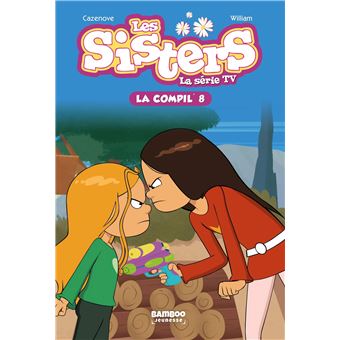 Les Sisters - Tome 8 - Les Sisters - La Série TV - La Compil 08