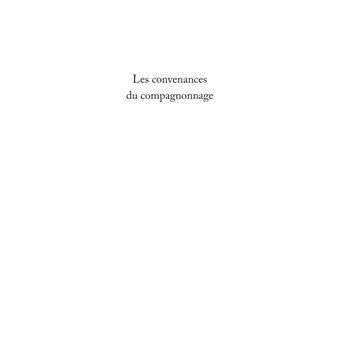 Les convenances du compagnonnage