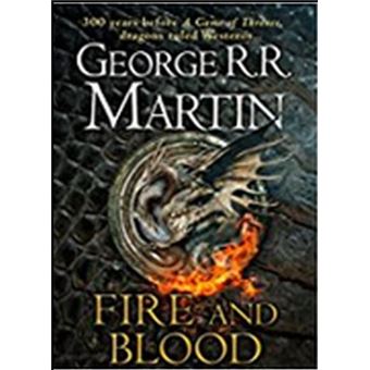 Feu et Sang, House of the Dragon - 300 years before A Game of Thrones : Fire and blood