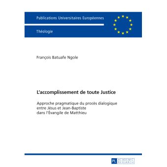L'accomplissement de toute Justice - 1