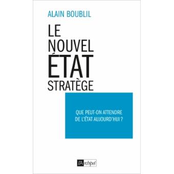 Le nouvel Etat stratège - 1