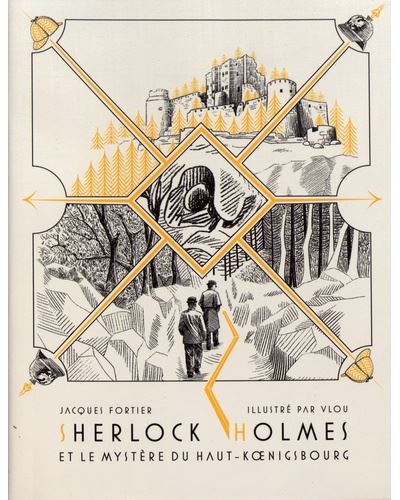 Sherlock holmes et le mystere du haut-koenigsbourg
