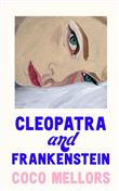 Cleopatra and Frankenstein