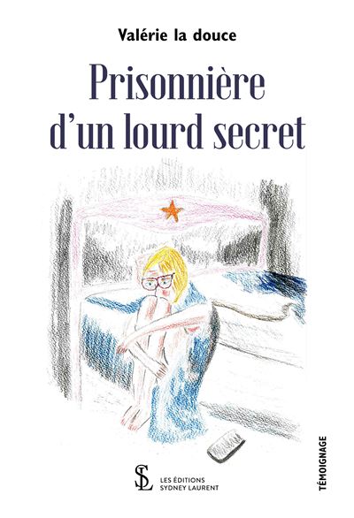 Prisonnière d’un lourd secret - Valerie La Douce - broché