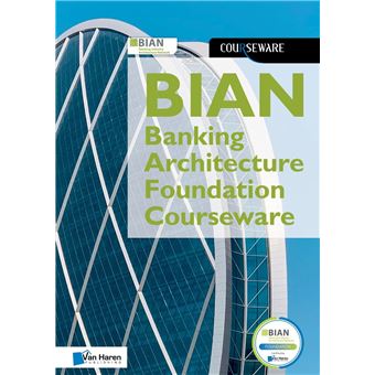 Courseware - 2th Edition - BIAN Banking Architecture Foundation ...