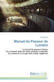 Manuel du passeur de lumière