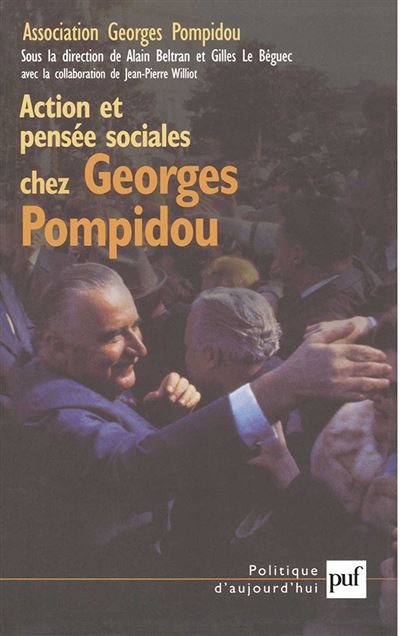 Action et pensée sociales chez Georges Pompidou