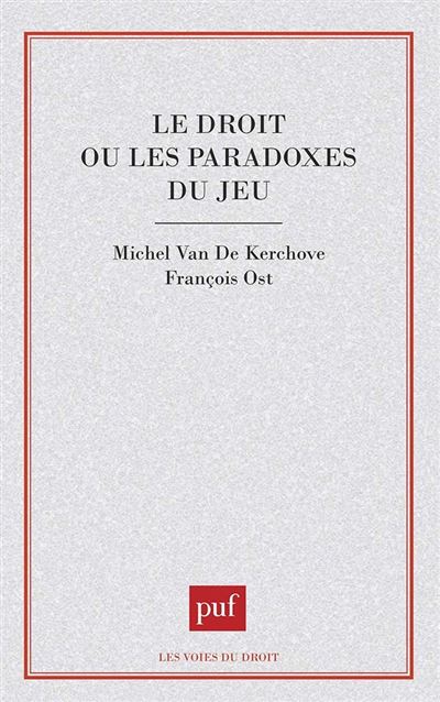 Droit ou les paradoxes du jeu