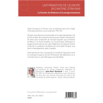 L'affirmation de l'Europe byzantine (1796-1914)