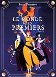 Le Monde des Premiers tome 2