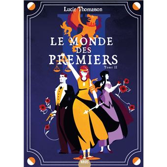 Le Monde des Premiers tome 2