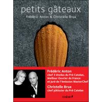 11 avis sur Petits Gâteaux Frédéric Anton, Christelle Brua