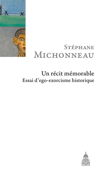 Un récit mémorable - Stéphane Michonneau - broché