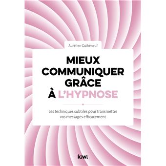 Mieux communiquer grâce à l'hypnose