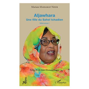 Aljawhara. Une fille du Sahel tchadien