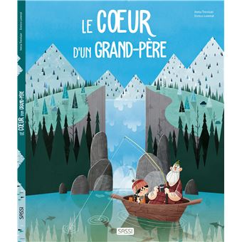 Editions Sassi - Le coeur d'un grand-père