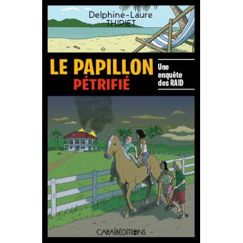 Le Papillon pétrifié