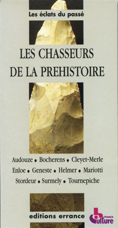 Chasseurs de la prehistoire (les)