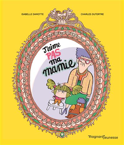 J’aime pas ma mamie