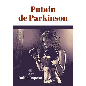 Putain de Parkinson