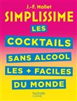 SIMPLISSIME Cocktails et boissons sans alcool