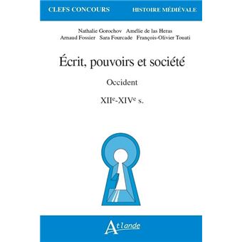 Ecrit, pouvoirs et société en occident - XIIe-XIVe siècles