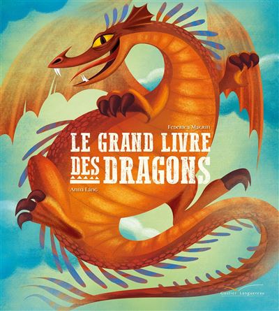 Le grand livre des dragons - Federica Magrin - relié