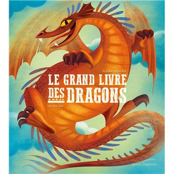 Le grand livre des dragons