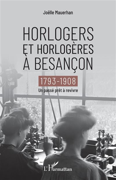 Horlogers et horlogeres a besancon 1793-1908