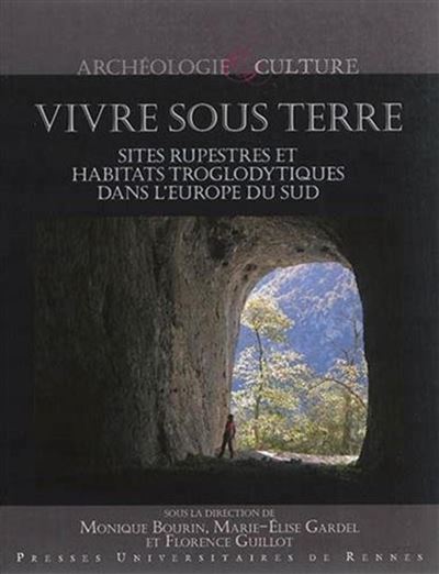 Vivre sous terre