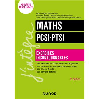 Mathematiques Exercices Incontournables Pcsi Ptsi 2nde Edition Broche Julien Freslon Marie Hezard Jerome Poineau Achat Livre Fnac