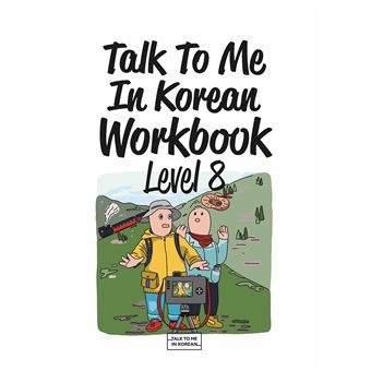 Talk To Me In Korean Workbook, Level 8