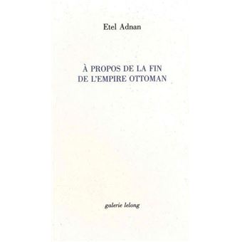 A propos de la fin de l'Empire Ottoman