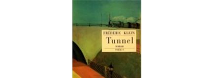 Tunnel -  KLEIN FREDERIC - broché