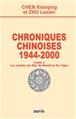 Chroniques chinoises - 1944 - 2000 Tome 1