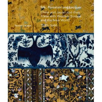 Silk, Porcelain And Lacquer