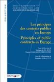 Les principes des contrats publics en Europe/Principles of public contracts in Europe