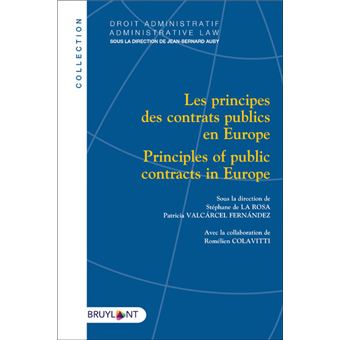 Les principes des contrats publics en Europe/Principles of public contracts in Europe