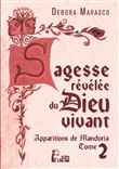 Sagesse révélée du Dieu vivant - Apparitions de Manduria tome 2 -  L5022