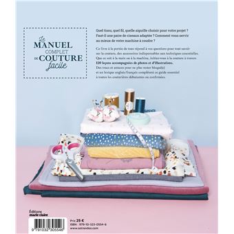 Le manuel complet de la couture facile