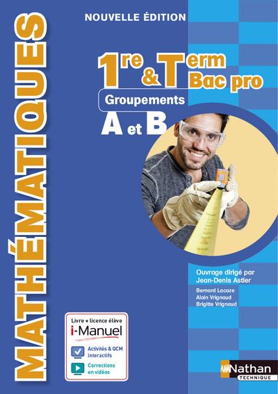 Mathématiques 1ère et Term Bac Pro Groupements A et B