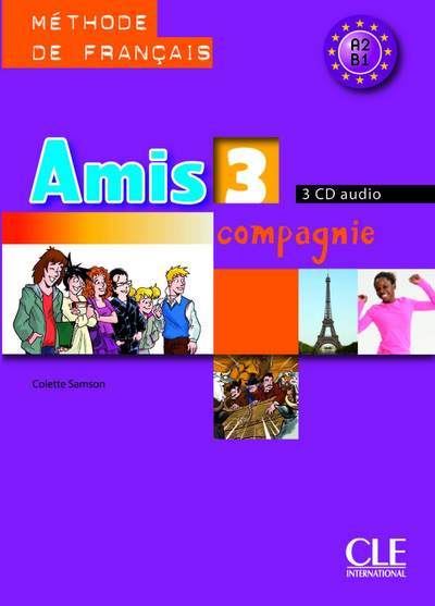 Amis et compagnie niveau 3 cd audio collectif