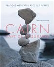 Cairn, l'art de l'équilibre
