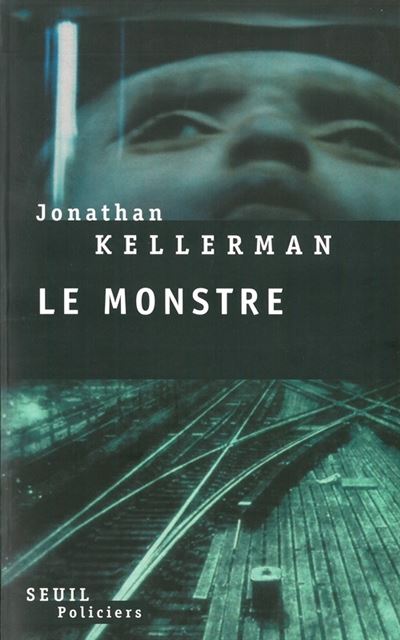 Le Monstre - Jonathan Kellerman - broché