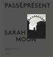 Sarah moon - catalogue officiel