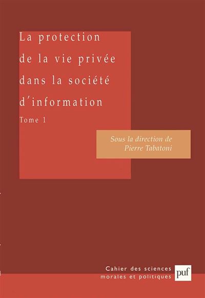 La protection de la vie privée dans la société d'information