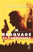Braquage de l'ambassade